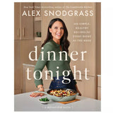 Dinner Tonight : A Hundred Simple , Healthy Recipes for Every Night